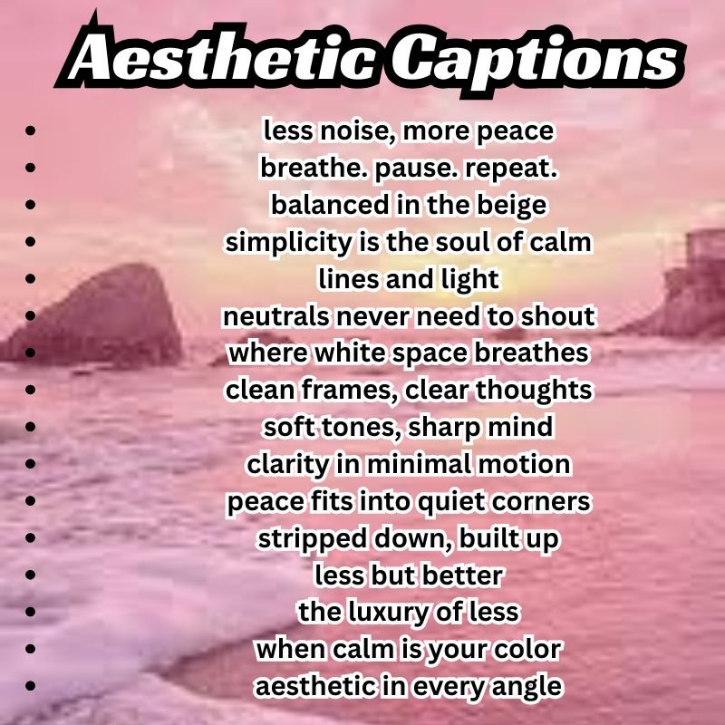 450+ Aesthetic Captions for Soft, Dark & Retro Feeds 