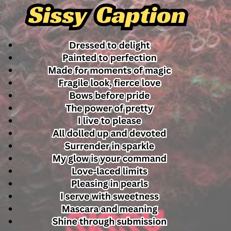 Aesthetic flat lay of girly accessories with a sassy sissy caption.