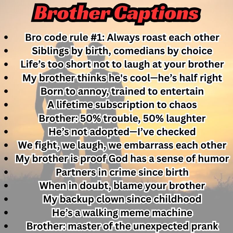 Instagram-style photo of siblings with the text “Built-in best friend” as a sample brother caption