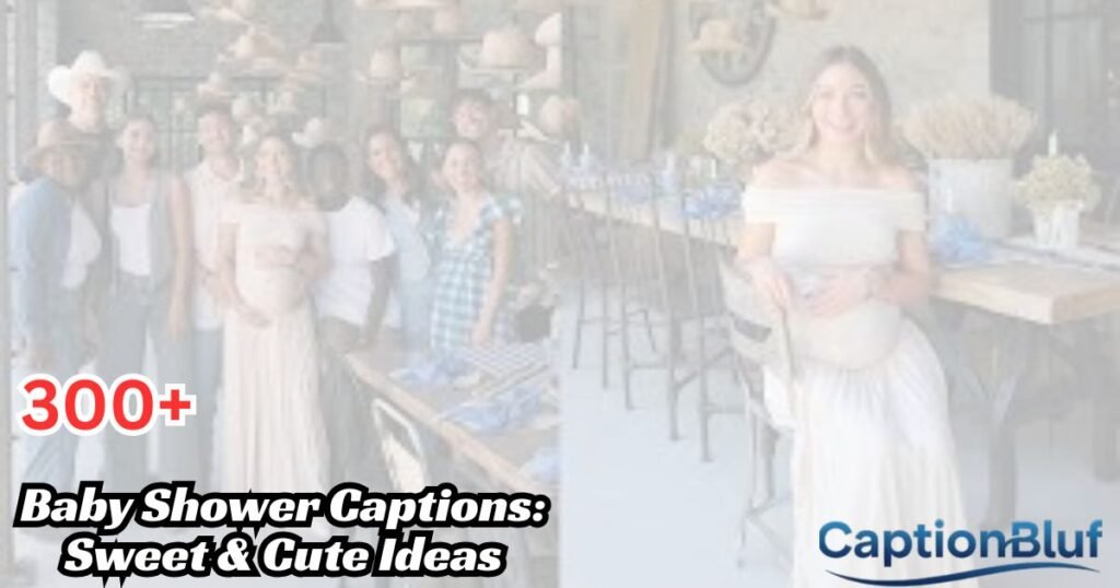 300+ Baby Shower Captions: Sweet & Cute Ideas 2025 300+ Baby Shower Captions: Sweet & Cute Ideas