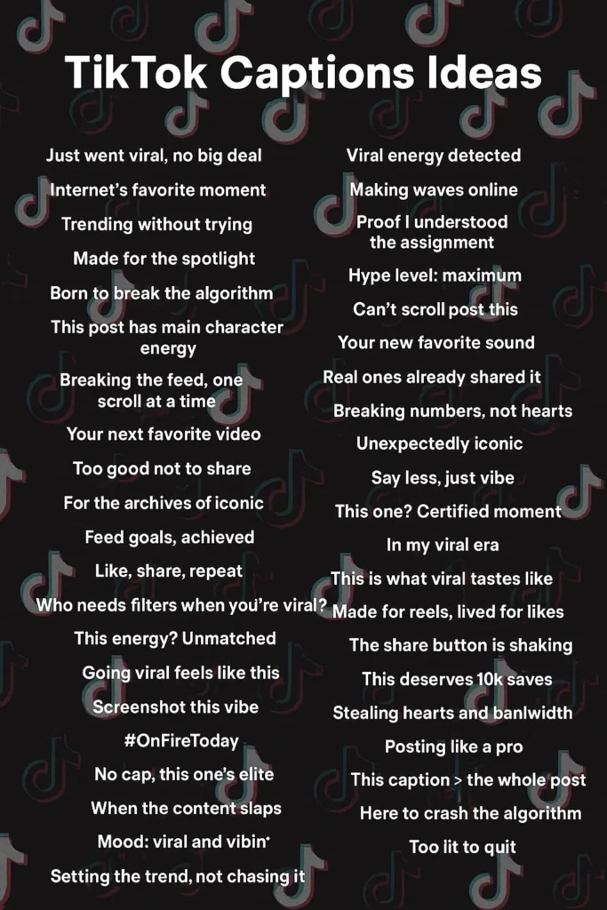 600+ TikTok Captions Ideas That Get Reach