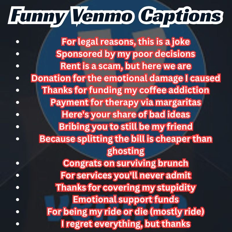 A phone screen showing funny Venmo captions used between friends