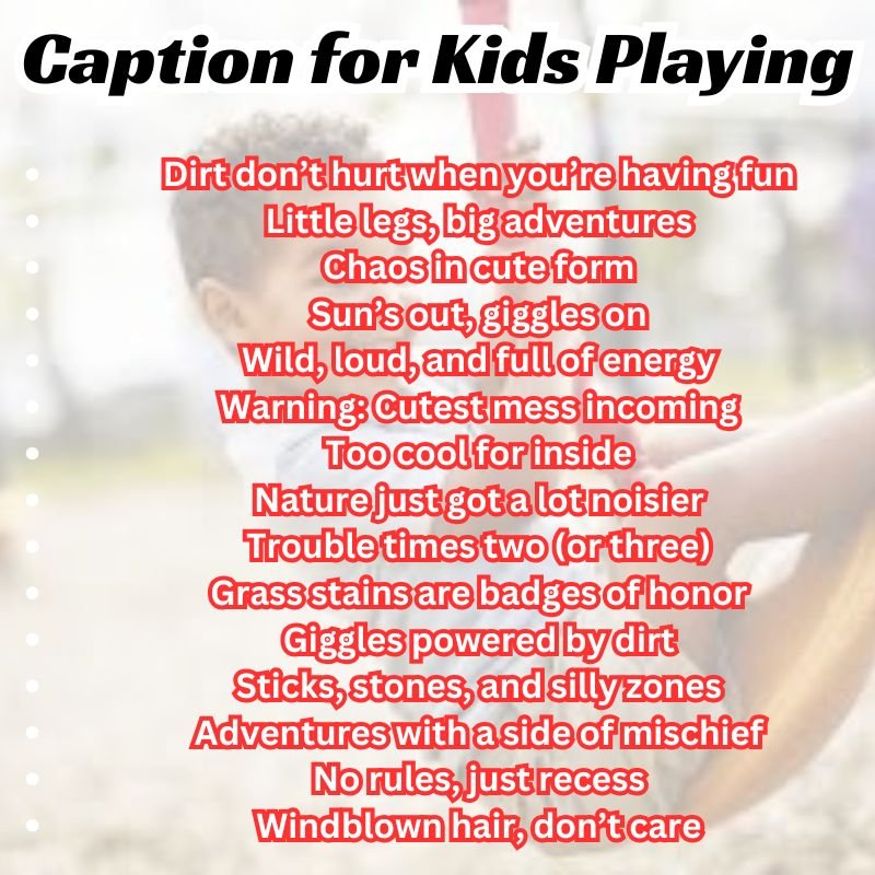 Captions for kids playing as they run through a sunny field