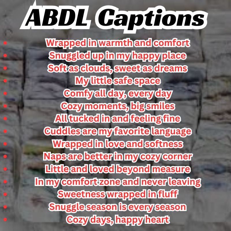 Cozy and heartwarming ABDL captions list for bedtime-themed content