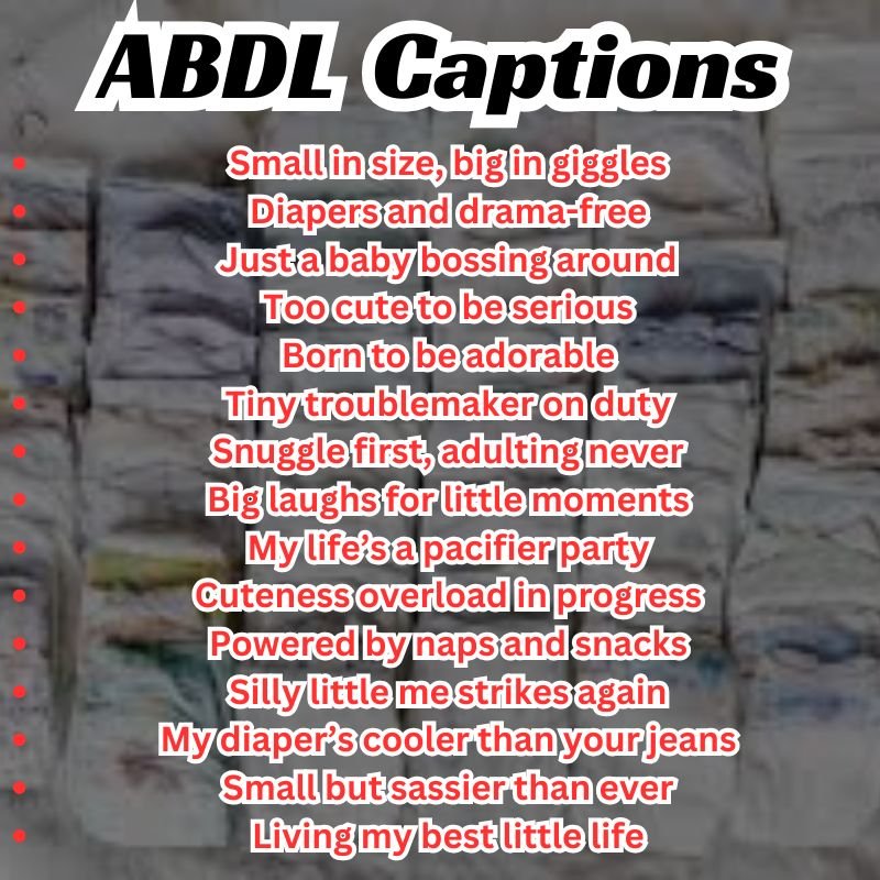 Collection of cute and playful ABDL captions for social media posts