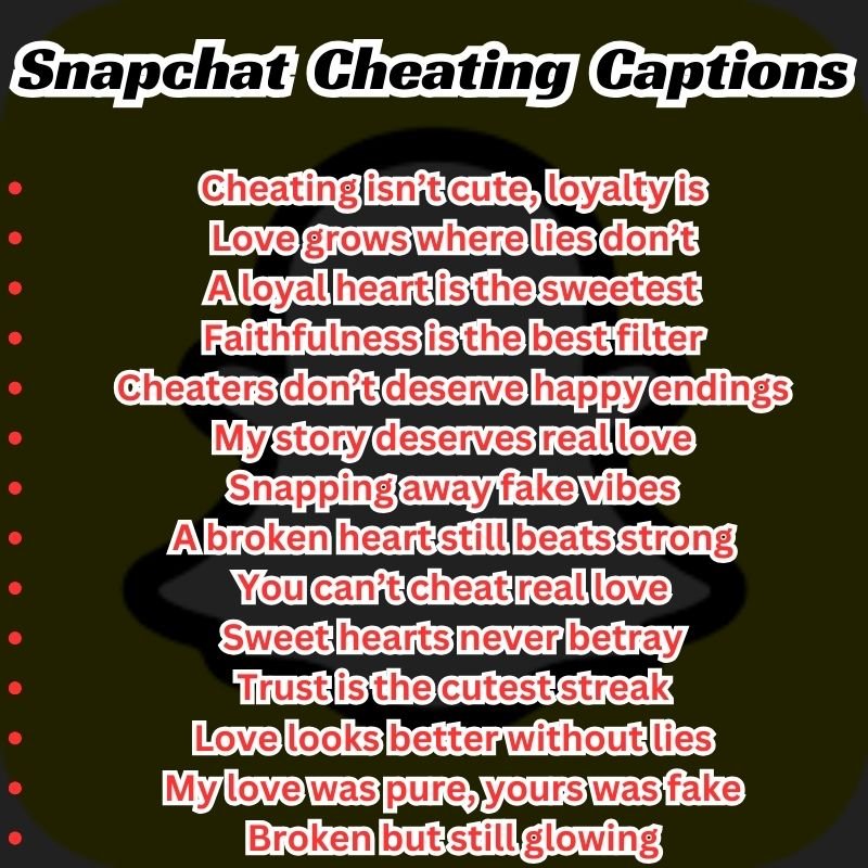 Snapchat cheating caption list with flirty, cute, and savage ideas.