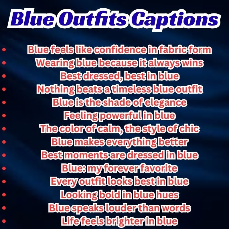 Best Blue Outfits Captions