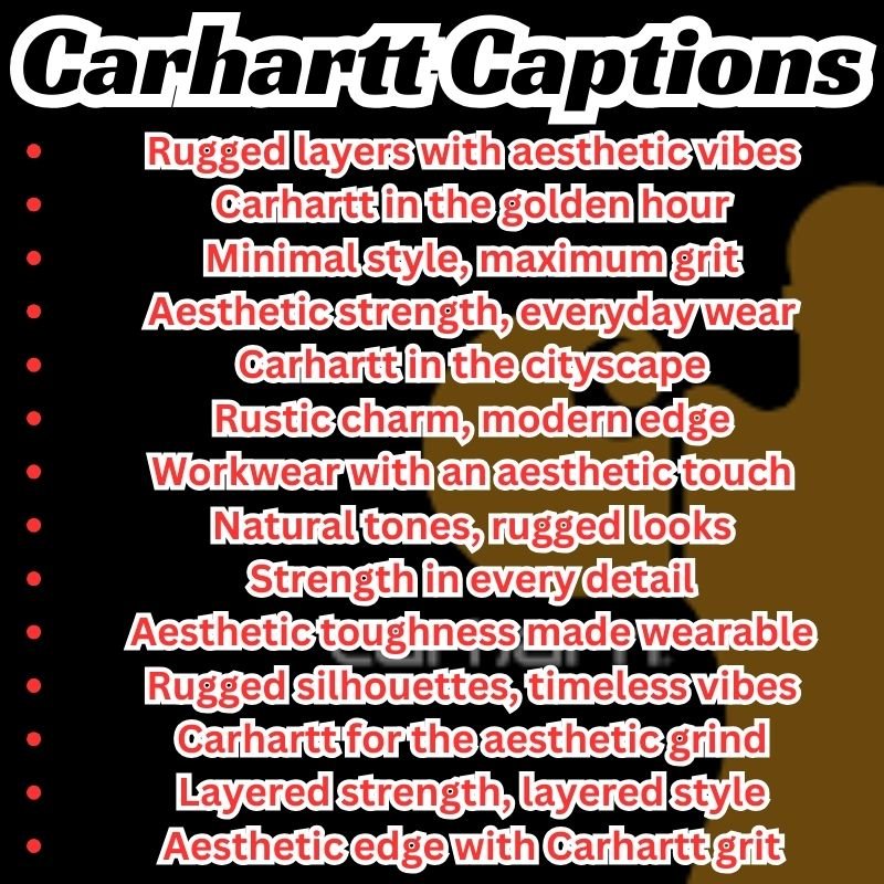 Aesthetic Carhartt captions list for fashion and lifestyle posts
