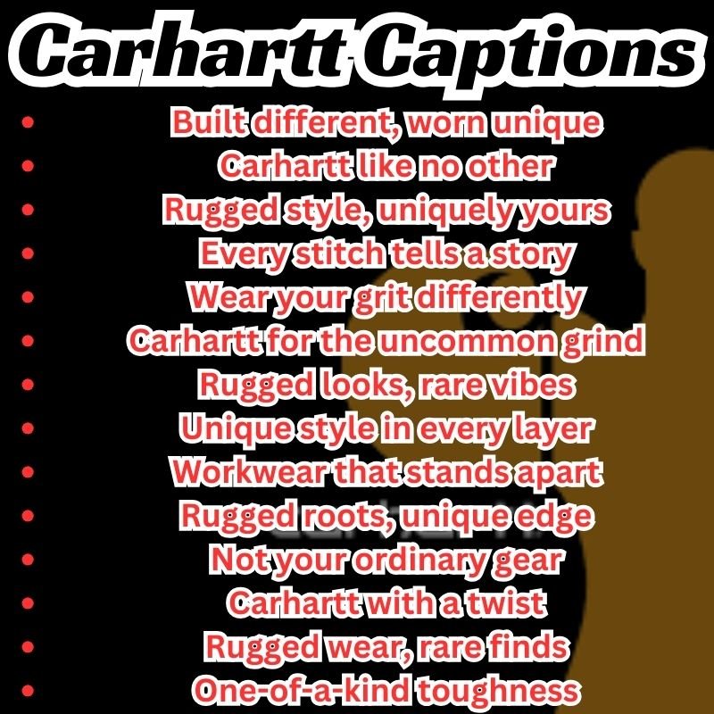 Unique Carhartt captions list for cozy hoodie and jacket vibes