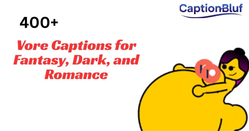 400+ Vore Captions for Fantasy, Dark, and Romance 400+ Vore Captions for Fantasy, Dark, and Romance