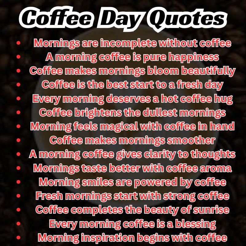 Morning Coffee Day Quotes