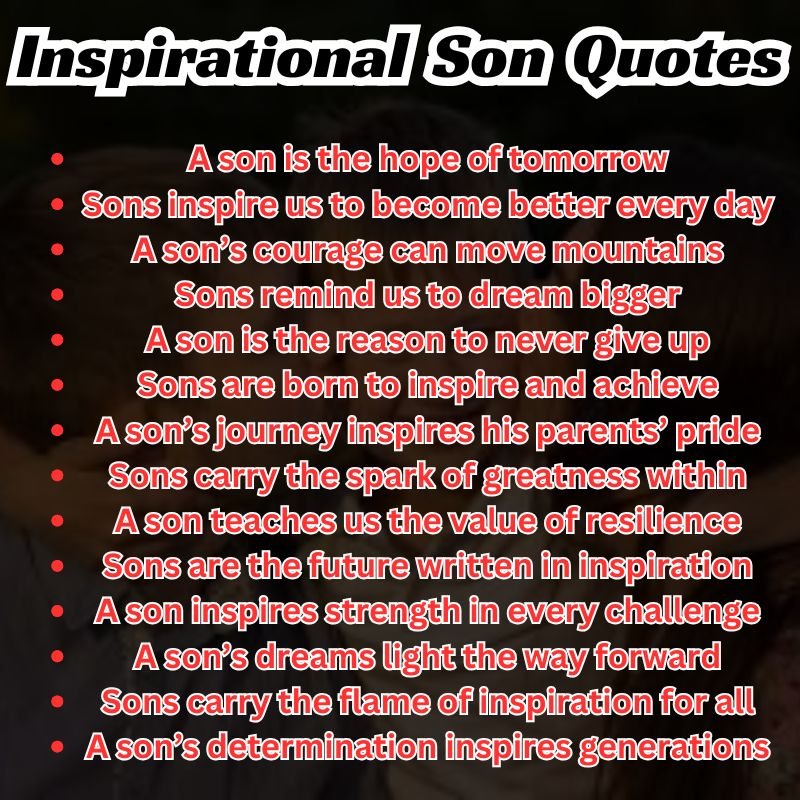 Inspirational son quotes expressing pride, joy, and gratitude
