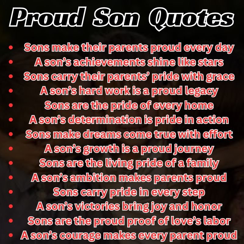 Proud son quotes highlighting strength, growth, and connection