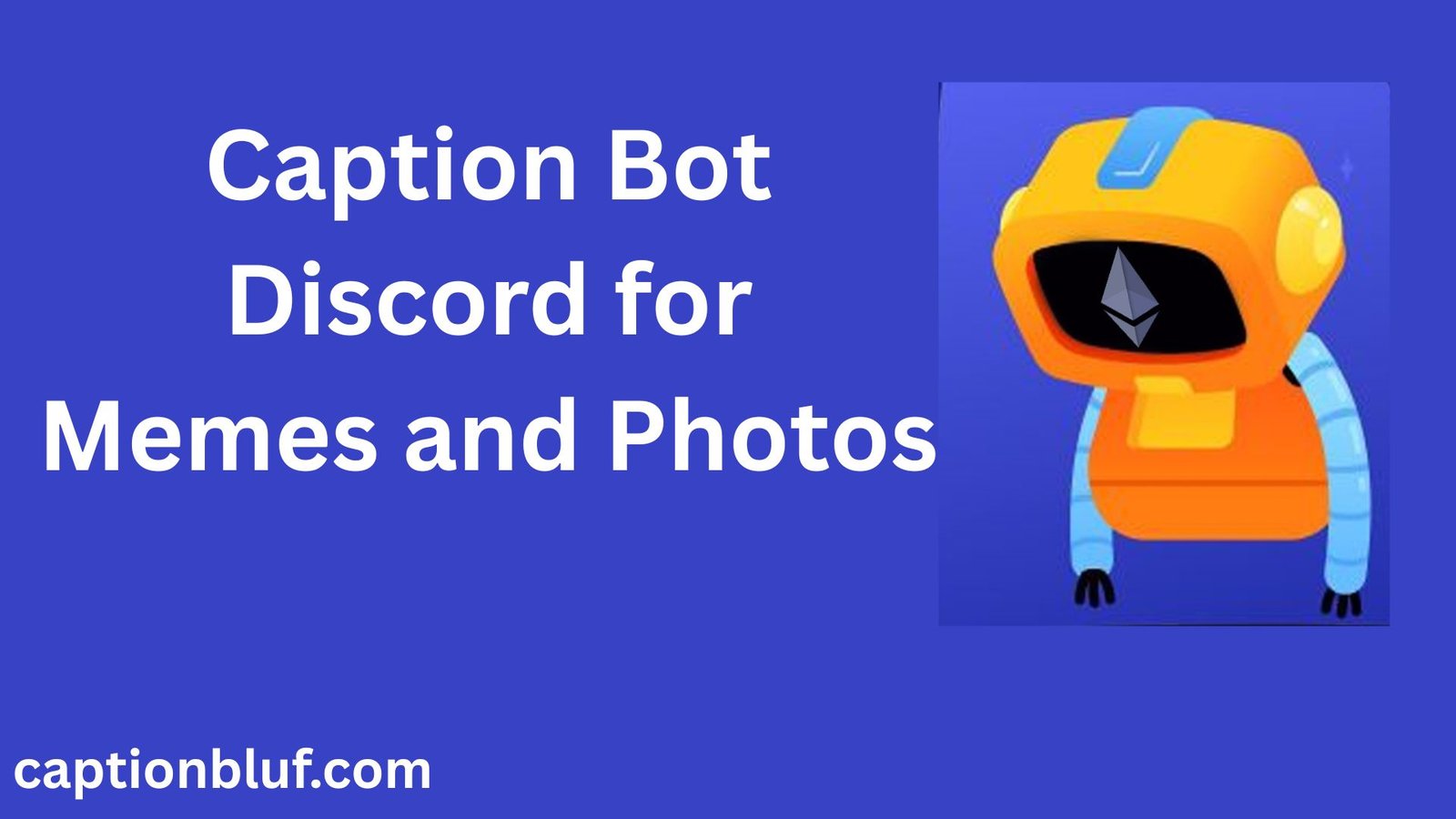 The Ultimate Guide to Using Caption Bot Discord for Memes and Photos ...